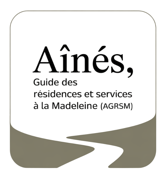 Aînés, Guide des Résidences et Services à la Madeleine